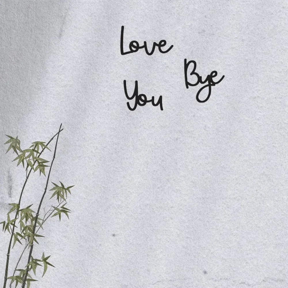 Love You Bye Wooden Sign