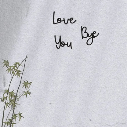 Love You Bye Wooden Sign
